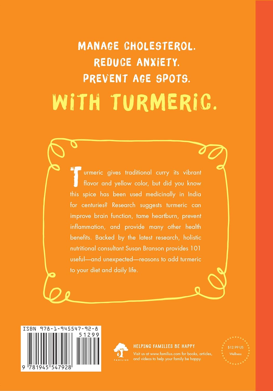 101 Amazing Uses For Turmeric