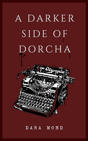 A Darker Side Of Dorcha