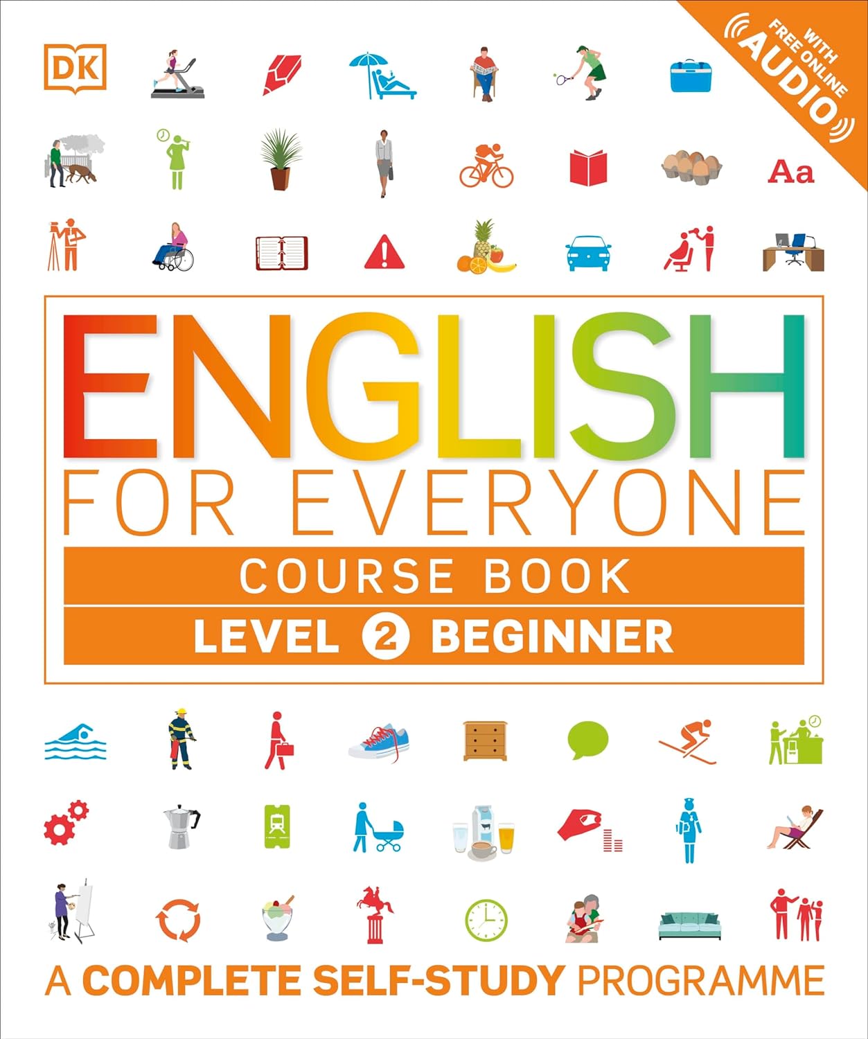 English For Everyone Course Book Level 2 Beginner: Self Study Programme