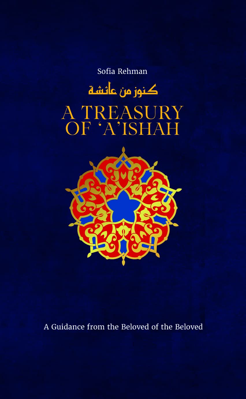 A Treasury Of A'ishah