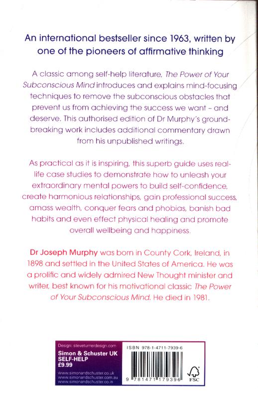 The Power Of Your Subconscious Mind (Revised): One Of The Most Powerful Self-help Guides Ever Written!