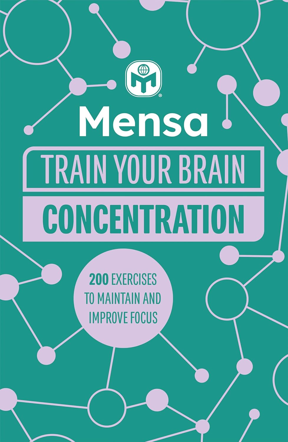 Mensa Train Your Brain: Concentration
