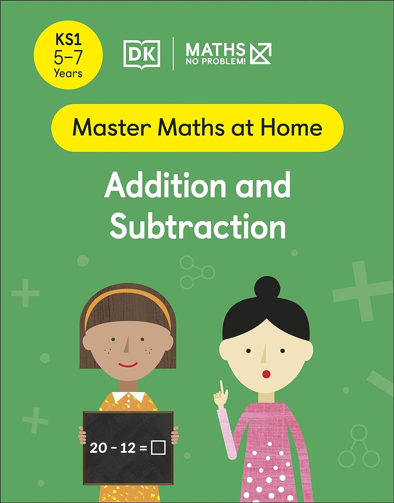 Maths ― No Problem! Addition And Subtraction, Ages 5-7