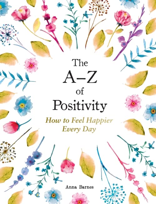The A-Z Of Positivity