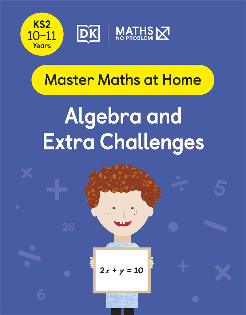 No Problem Algebra And Extra Challenges Ages 10-11
