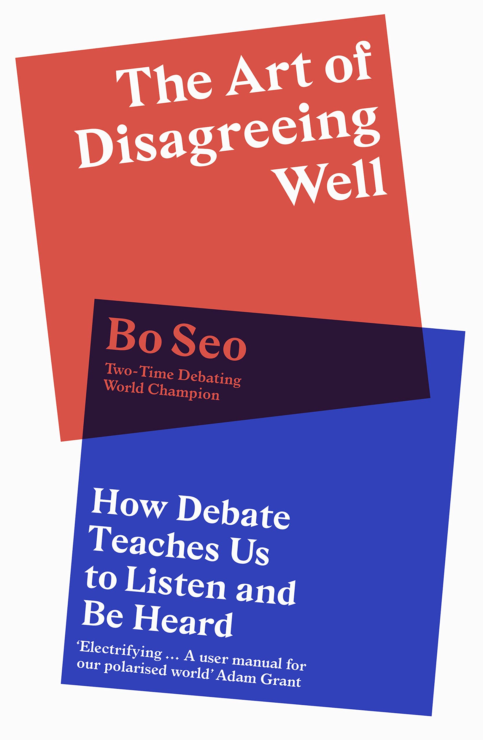 The Art Of Disagreeing Well