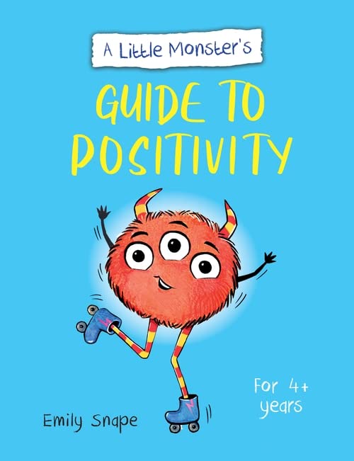 A Little Monster’s Guide To Positivity