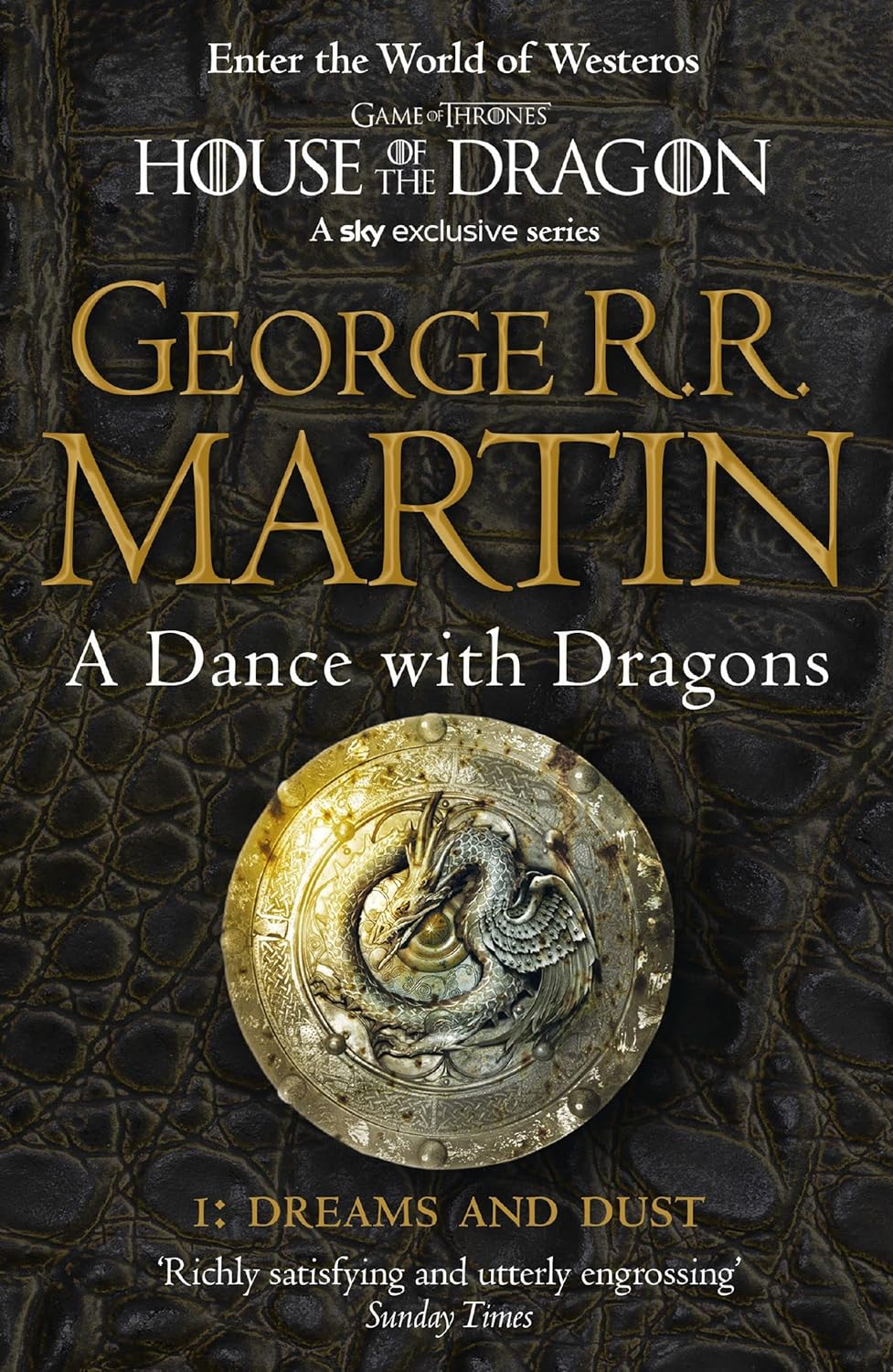 A Dance With Dragons: Part 1 - Dreams and Dust Book 5