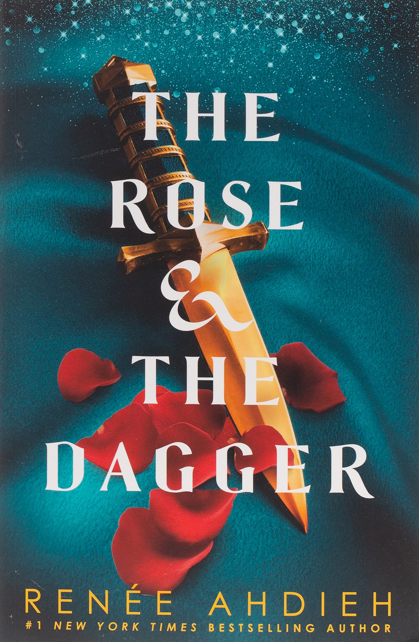 The Rose and the Dagger: The Wrath and the Dawn - Book 2