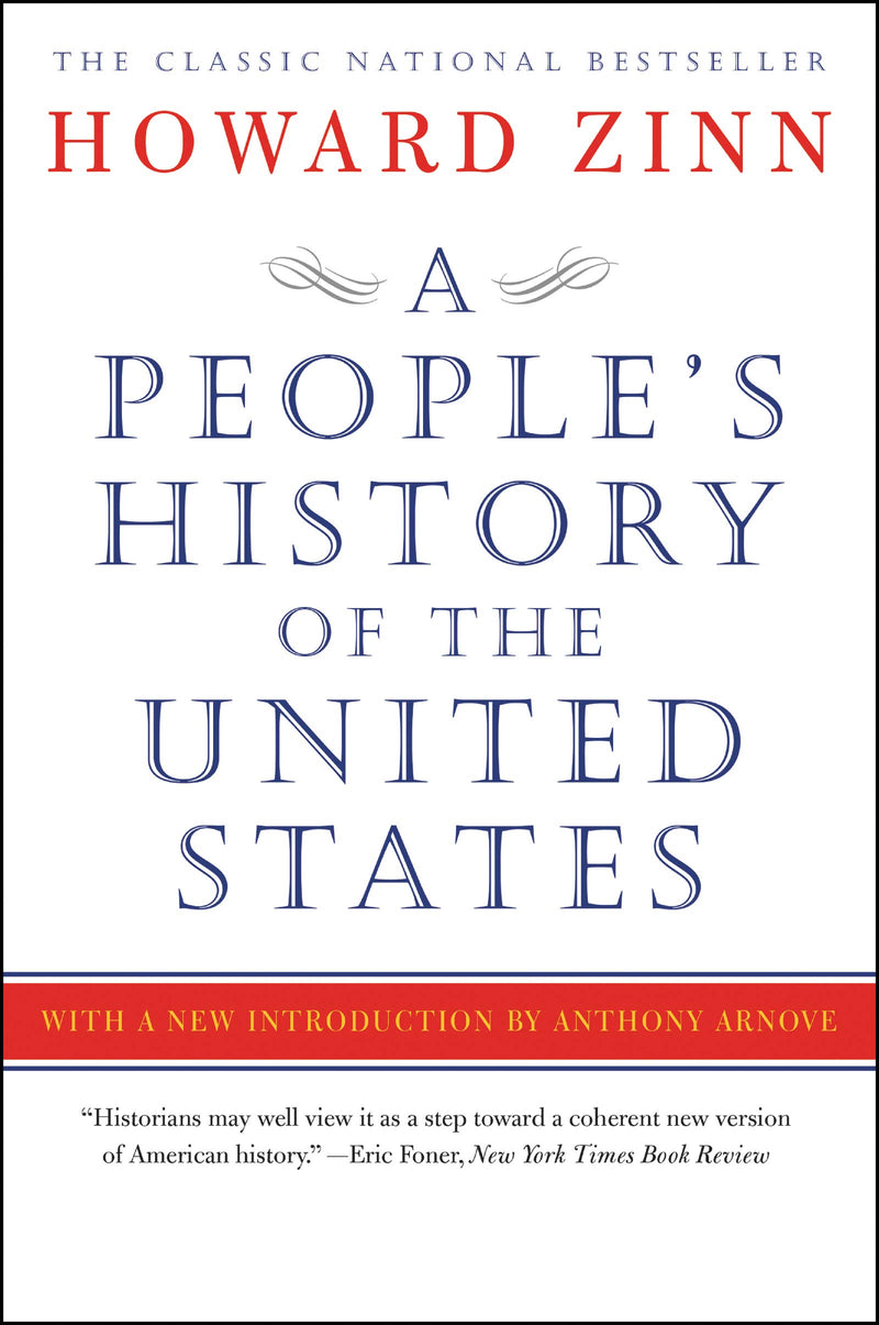 A People's History Of The United States: Howard Zinn