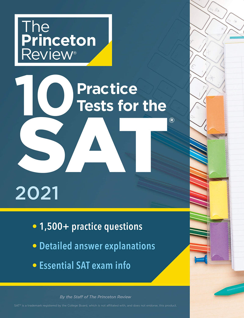 10 Practice Tests for the SAT 2021 Edition