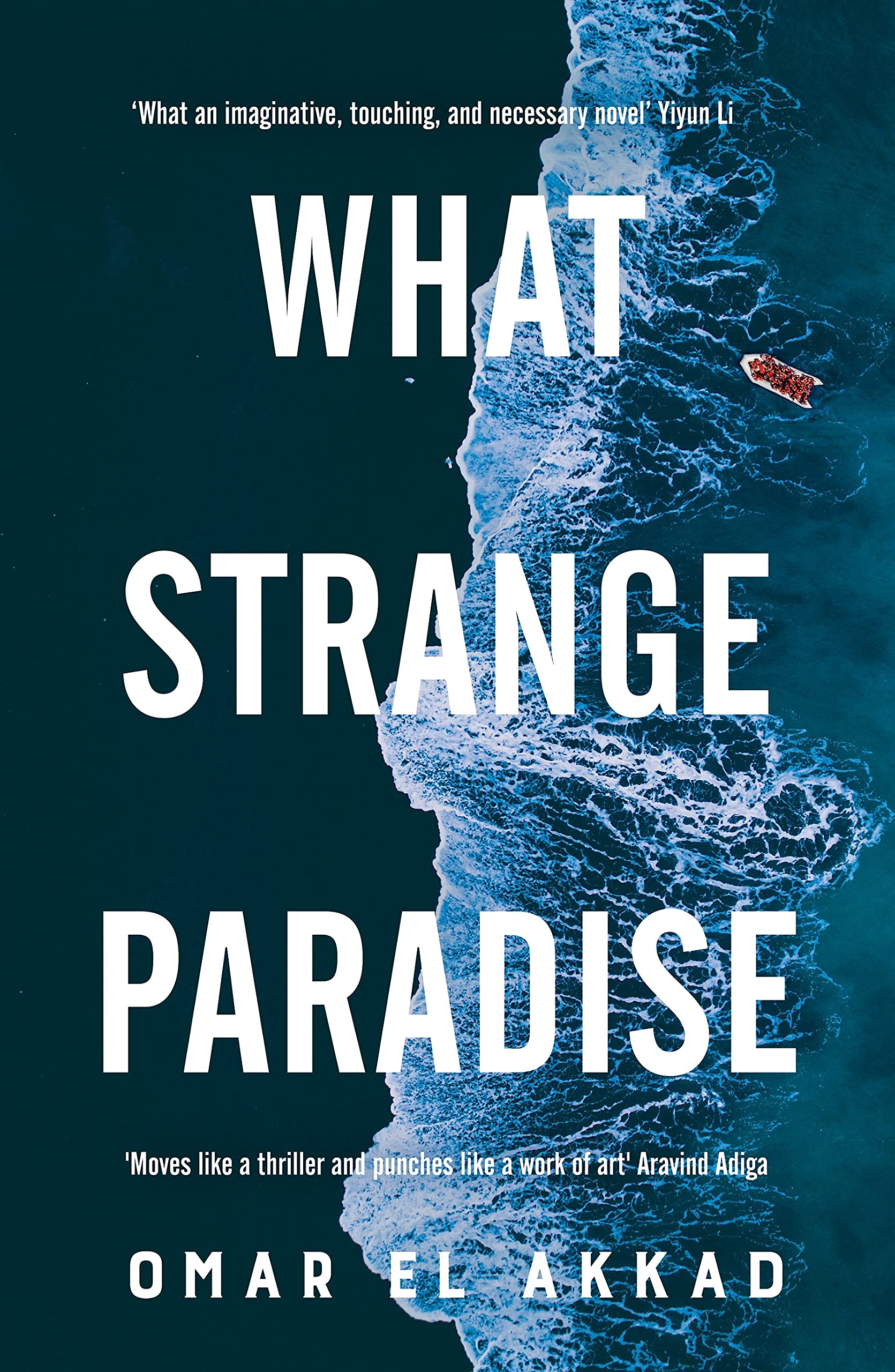 What Strange Paradise: A novel
