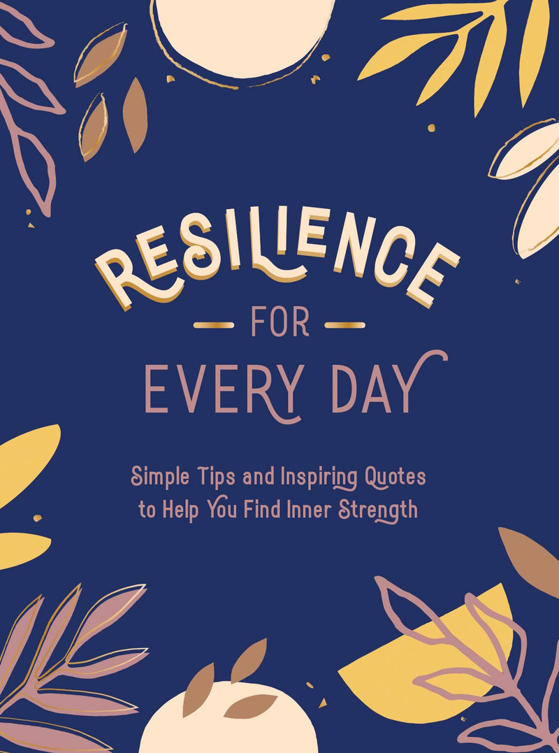 Resilience for Every Day
