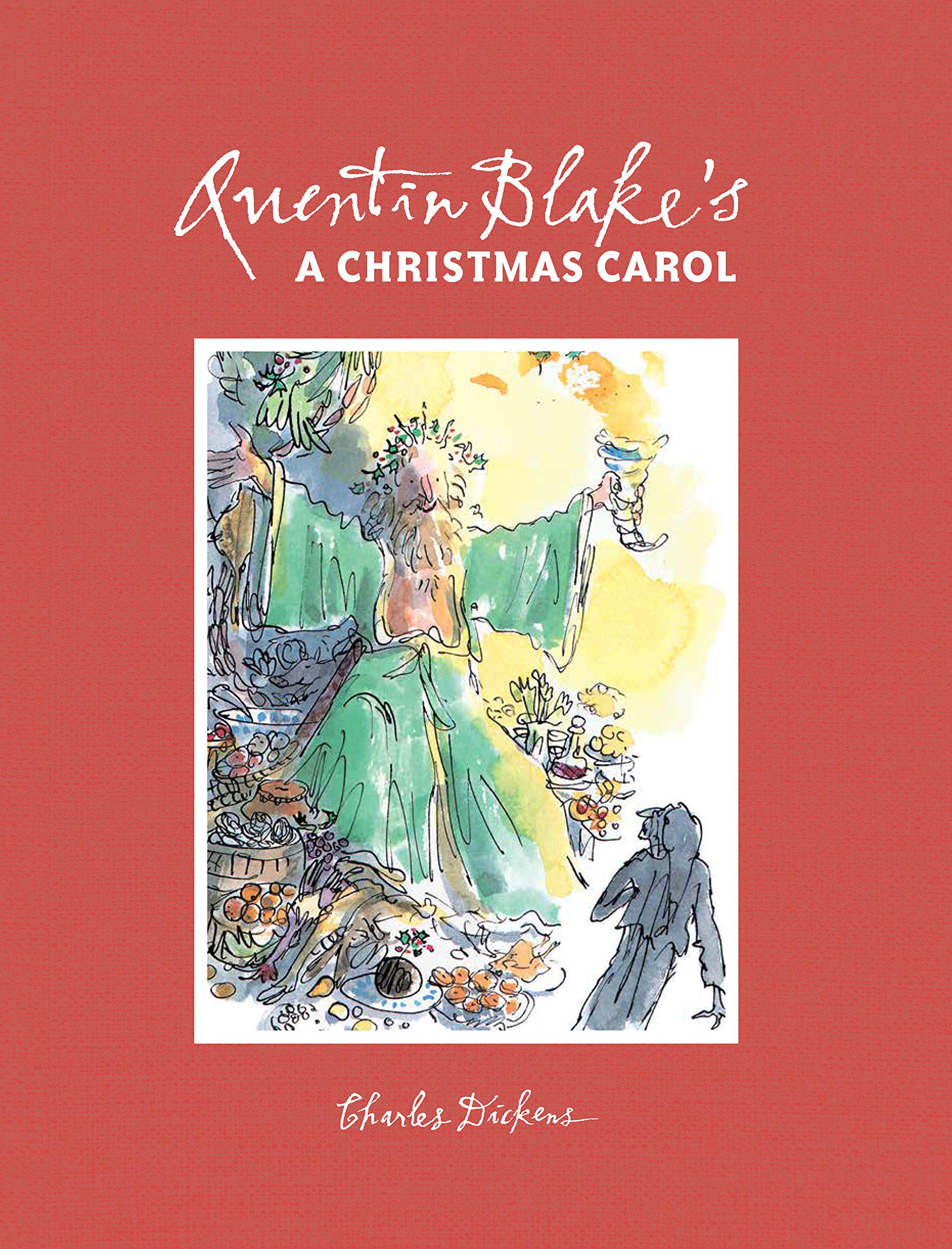 Quentin Blake's A Christmas Carol - 2021 Edition