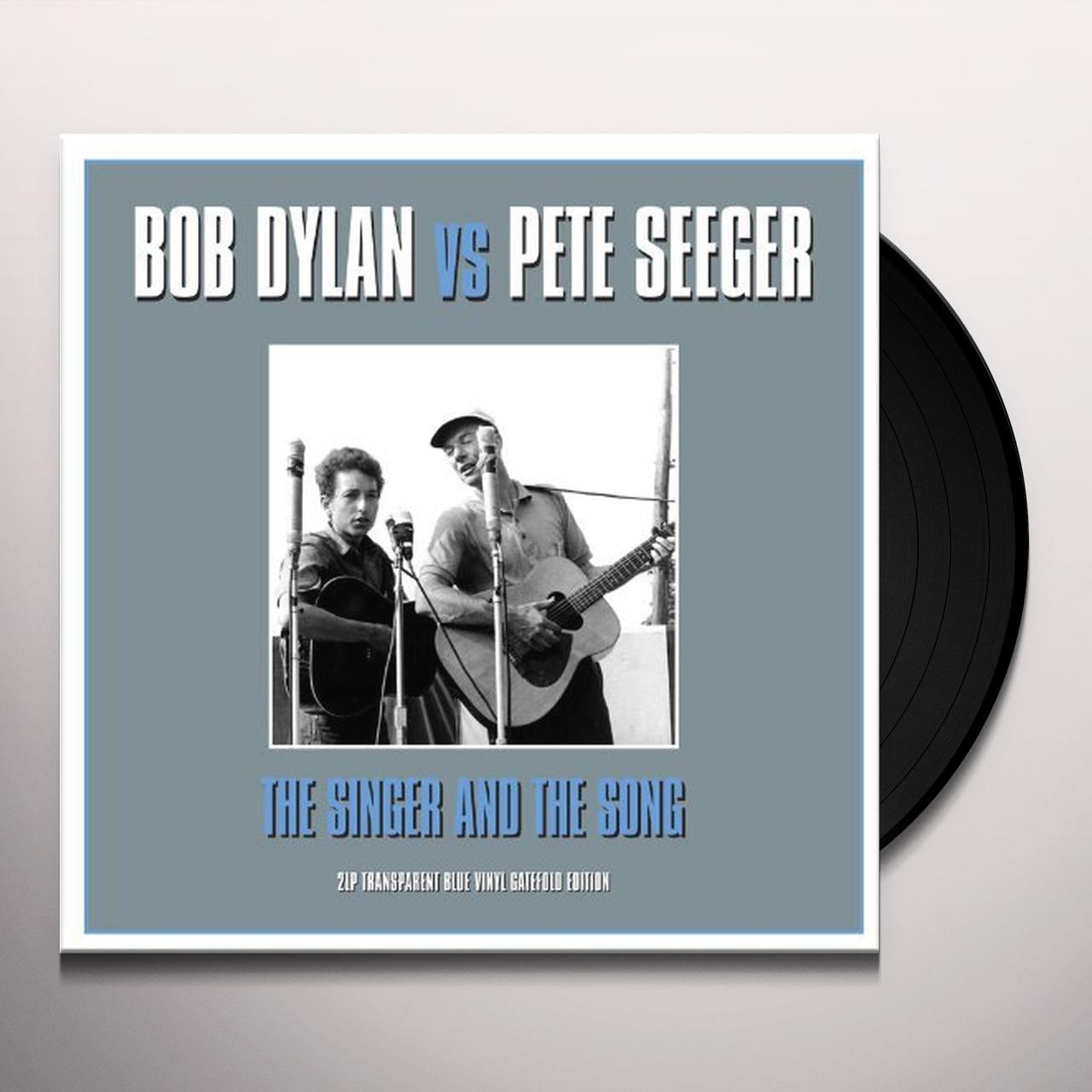 Bob Dylan & Pete Seeger - The Singer & The Song - 2LP