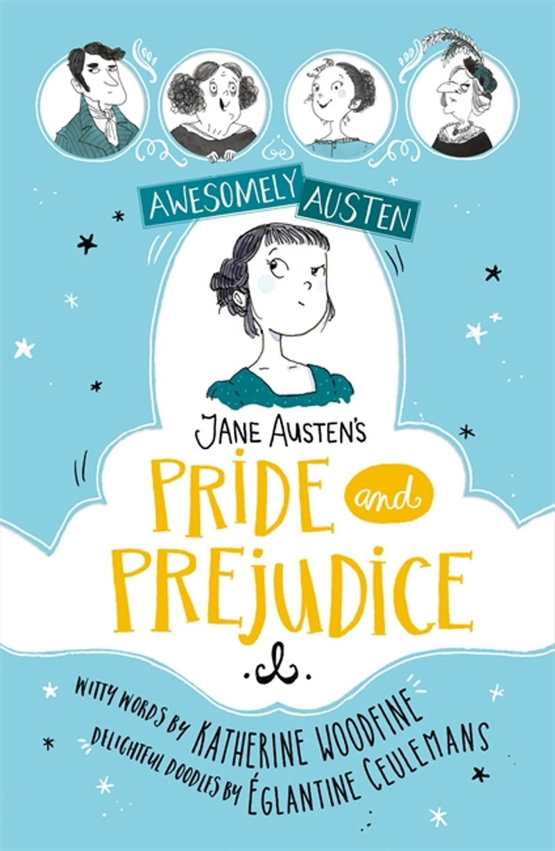 Awesomely Austen: Jane Austen's Pride and Prejudice
