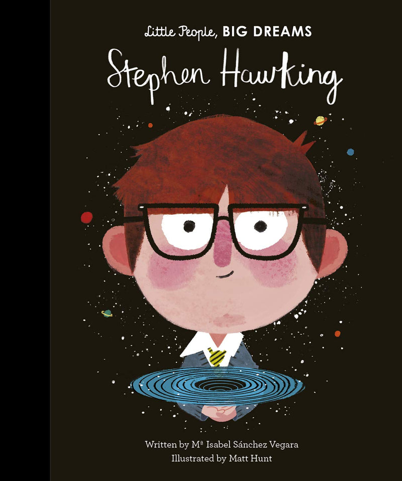 Stephen Hawking: Little People Big Dreams