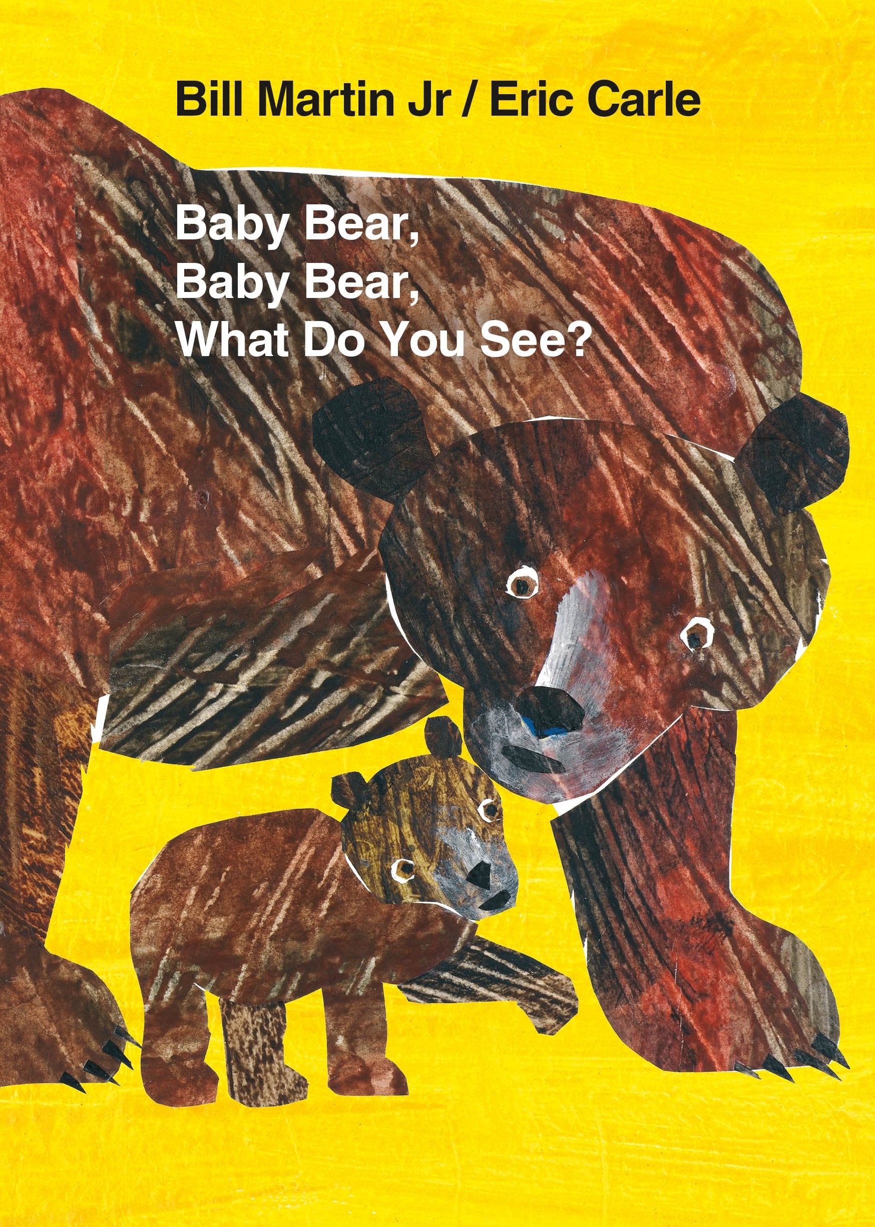 Baby Bear, What Do You See? 10th with CD