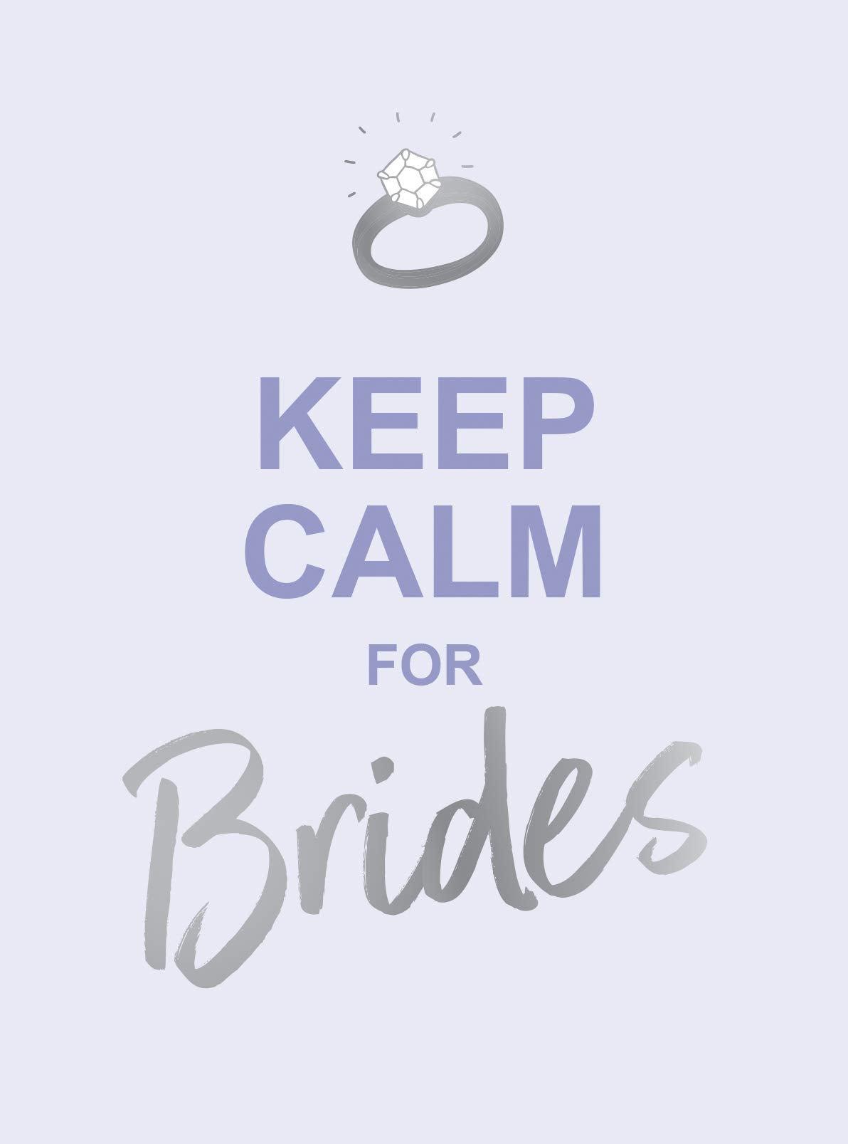 Keep Calm for Brides: Quotes to Calm Pre-Wedding Nerves
