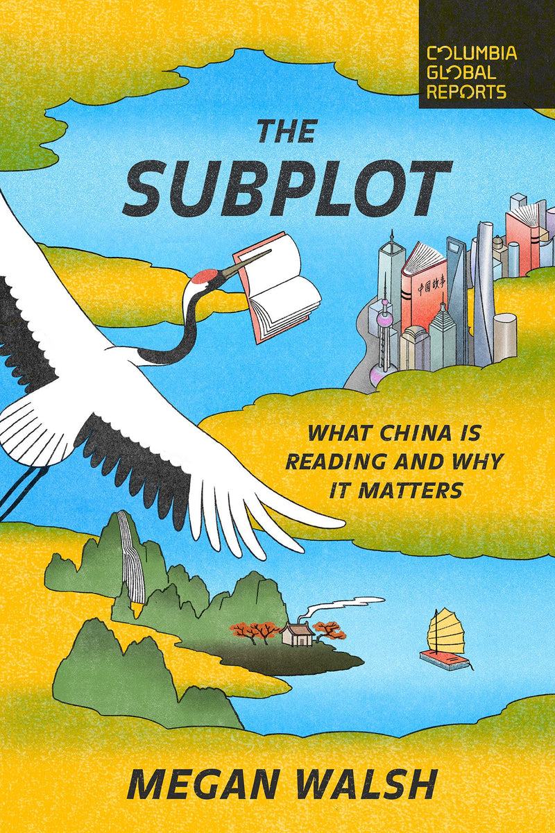 The Subplot: What China is Reading and Why It Matters