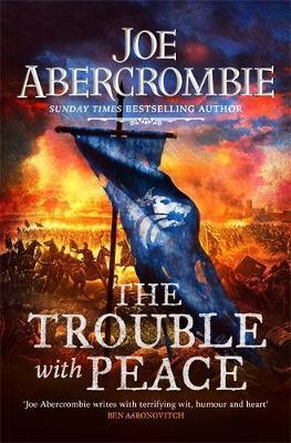 The Trouble With Peace/Joe, Abercrombie