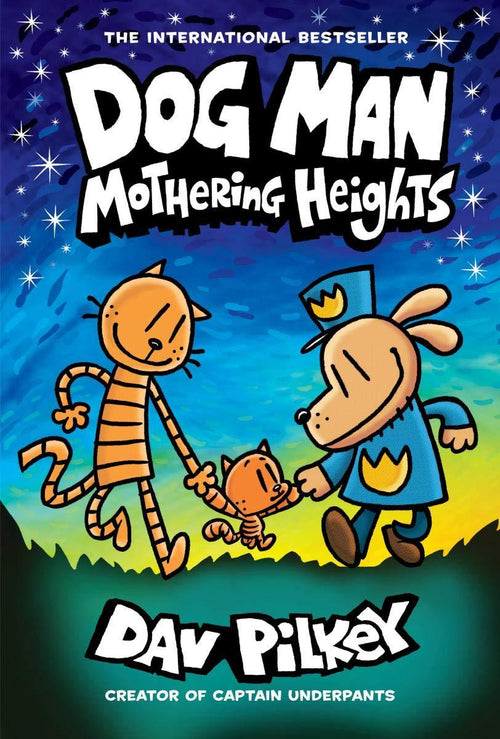 Dog Man: Mothering Heights