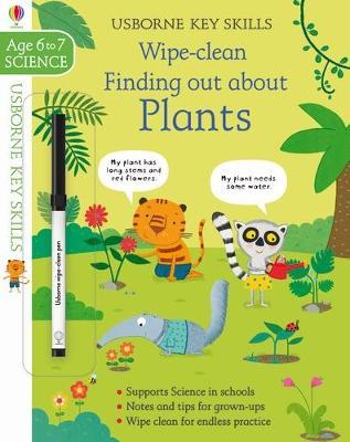 Key Skills Wipe-Clean Finding Out About Plants 6-7