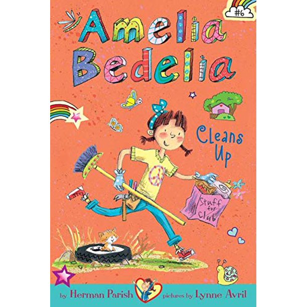 Amelia Bedelia Chapter Book #6 Amelia Bedelia Cleans Up